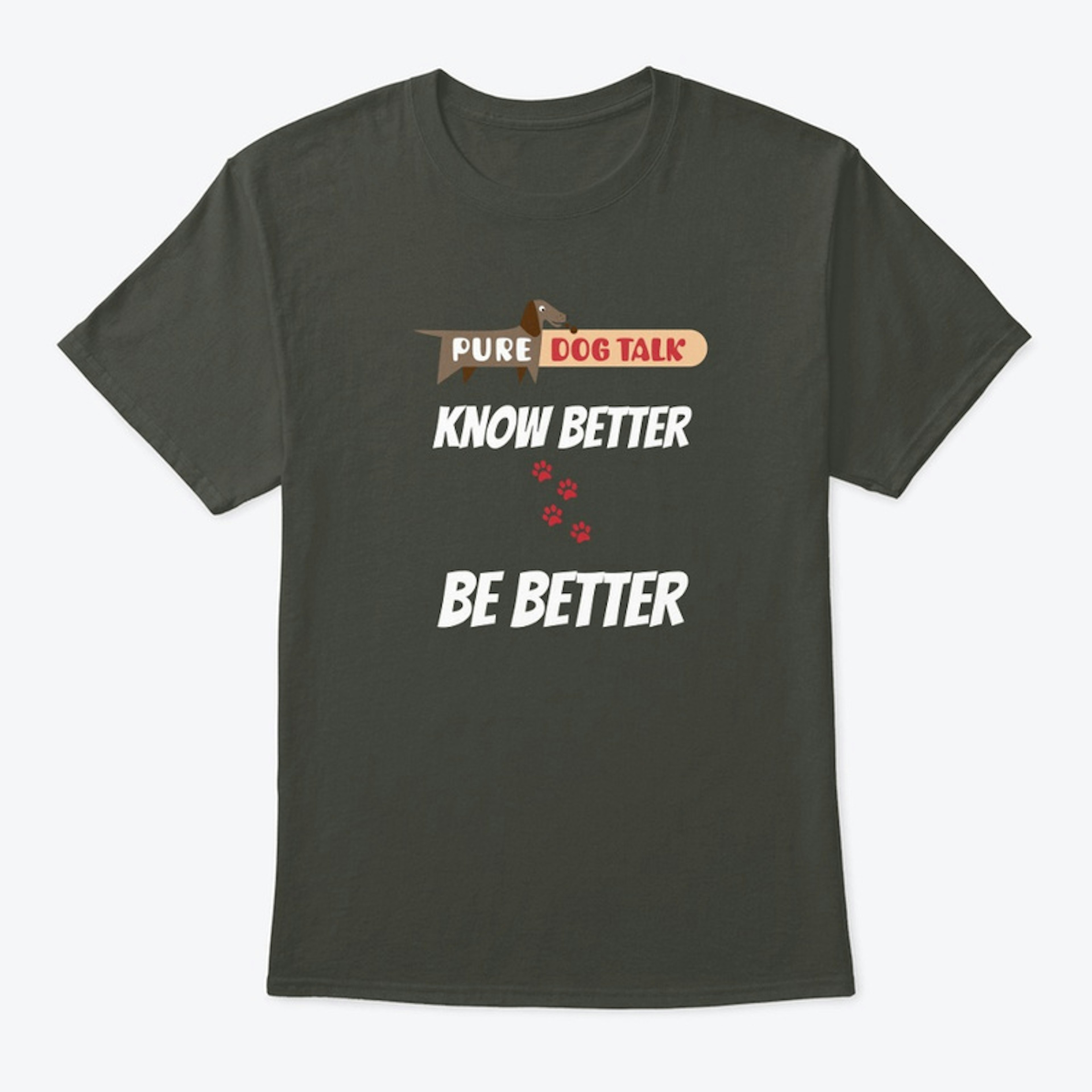 Know better, BE better.